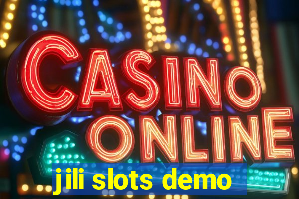 jili slots demo